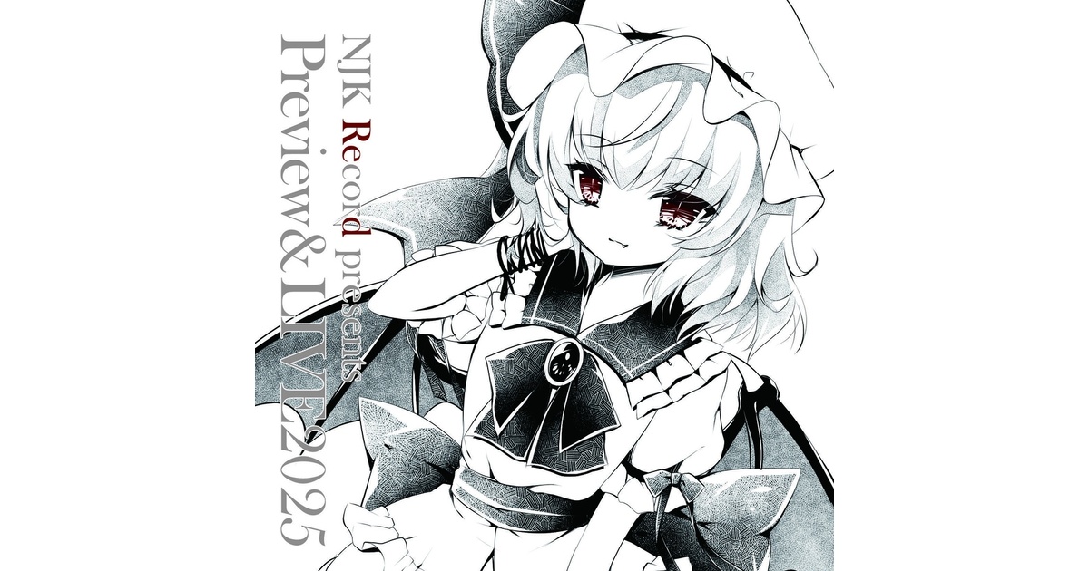 NJK Record presents Preview&LIVE2025 - NJK Record☆ニジカSHOP - BOOTH