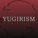 YUGIRISM