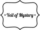 Veil of Mystery