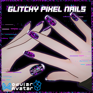 (セール中)動く＆光る！グリッチアート風ネイル(AudioLink対応/複数アバター対応)「Glitchy Pixel Nails」AnimatedNails
