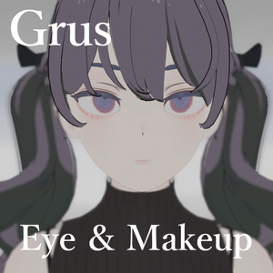 「Grus」- Eye&Makeup Texture -
