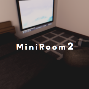 【VRChat想定】MiniRoom2【ワールドアセット】