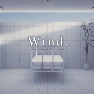 【VRChat想定】Wind.【ワールドアセット】