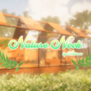 【VRChat Nature Nook / VRChat 自然の小部屋】