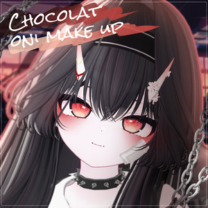 ౨ৎショコラ/ Chocolat ౨ৎ Chocolat Oni make up & body texture ౨ৎ ショコラ メイク౨ৎ