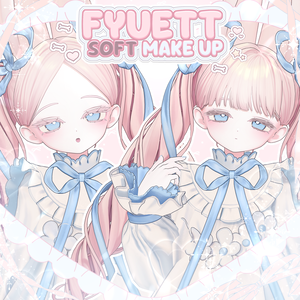 ୨୧ フィユエ, Fyuett ୨୧  Fyuett Soft make up & body texture  ୨୧ フィユエ メイク テクスチャ ୨୧