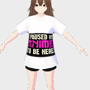 I paused my anime to be here shirt (1 texture)