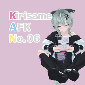 【Kirisame専用】AFKモーション06‗寝落ちゲーム