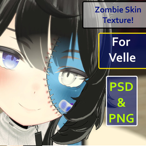 Zombie Skin for 「ヴェール・Velle」