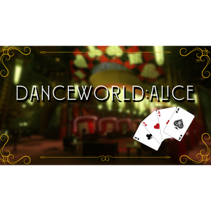 DanceWorld : Alice