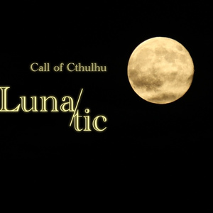 ※無料/投げ銭※新クトゥルフ神話TRPG「Luna/tic」【大正シナリオ】