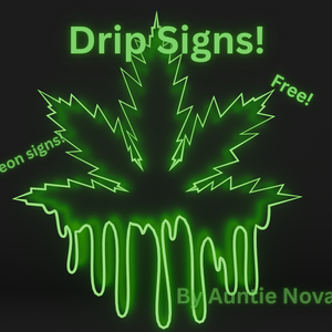 Drip Signs - ( Free prefab )