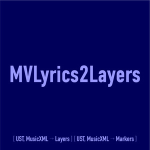 【AfterEffects スクリプト】［ 歌詞入れ支援ツール ］MVLyrics2Layers | 体験版あり