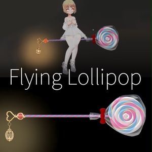 【VRC想定】フライングロリポップ / Flying Lollipop