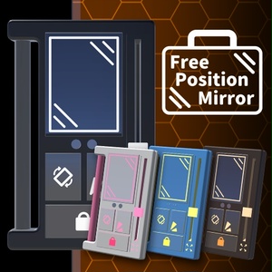 【VRC想定】フリーポジションミラー / Free Position Mirror