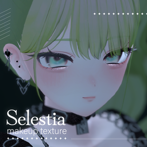 【セレスティア / selestia】✦ makeup texture ✦