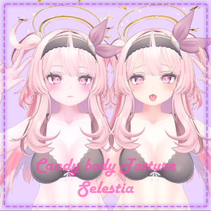 Candy body Texuture & Makeup for Selestia ( セレスティア )