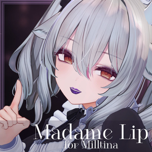 ミルティナ用『Madame Lip』