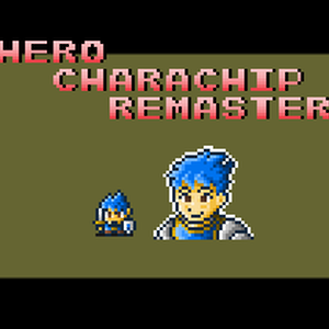 HERO CHARACHIP REMASTER
