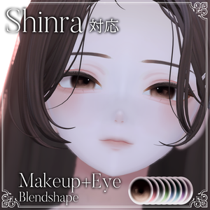 【Shinra】 Natural  Makeup・Eyes・Blandshape