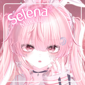 【無料版有り】[セレナ /Selena] Makeup&blendshape
