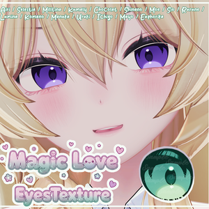 【16アバター対応 / 16 Compatible Avatars】[MagicLove, EyeTexture + Emission]