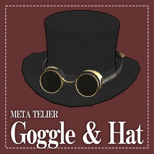 【VRC/VRM】ゴーグル＆シルクハットセット/Goggle & Silk hat【META TELIER】