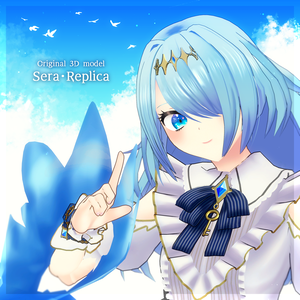 【オリジナル３Dモデル】 　－Sera・Replica－