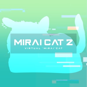 Mirai Cat 2【デジタルダウンロード】