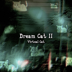 Dream Cat II【デジタルダウンロード】