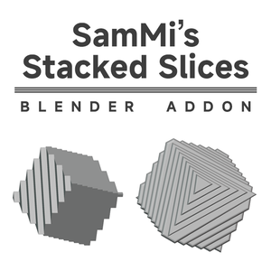 SamMi's Stacked Slices | Blender Addon スタックド・スライサー・ツール