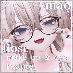 「真央」-mao- Rose make up & eye texture