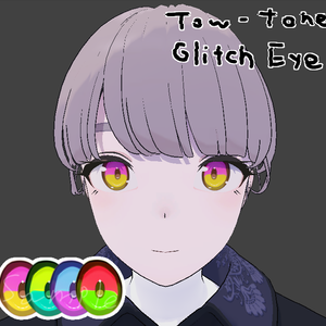 【一部Free】Two-tone Glitch Eye