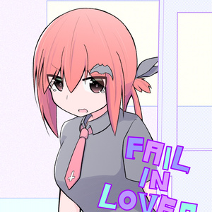 FAIL IN LOVE?