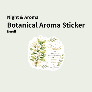 Night & Aroma Botanical Aroma Sticker－Nerol