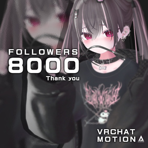 【無料 ～ 8,000人フォロー記念】モーションセット