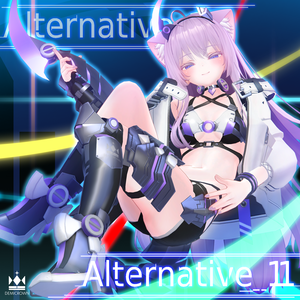 【VRChat】Alternative_11【萌/マヌカ/桔梗/ライム/セレスティア対応】
