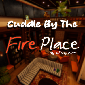 Cuddle By The Fire (VRCWorld)