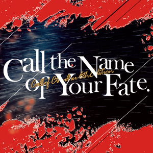 COC6版【Call the Name of Your Fate.】