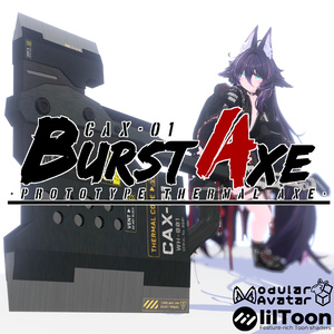 【ギミック付き3Dモデル】巨大斧Gimmick【試製熱斬斧 CAX-01 BurstAxe】＋【二式】Ver.1.00 VRChat想定 効果音付き【MA対応】