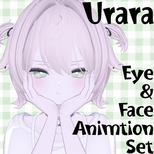 【Urara】Eye&Face animation Set