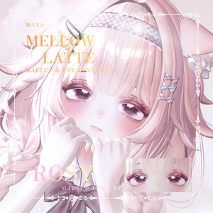 【まよ/Mayo 】𝑴𝒆𝒍𝒍𝒐𝒘 𝑳𝒂𝒕𝒕𝒆 Makeup & EyeTexture 缩略图 3
