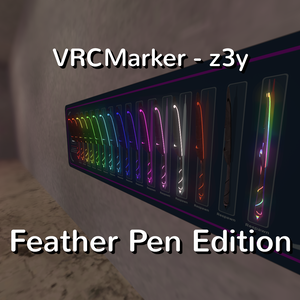 z3y VRCMarker Feather pens Edition