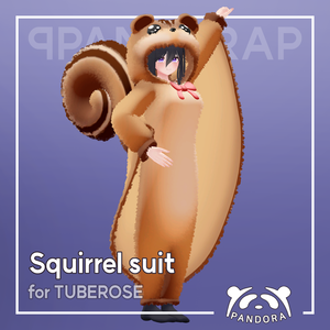 Tuberose Squirrel suit [1.0.0]