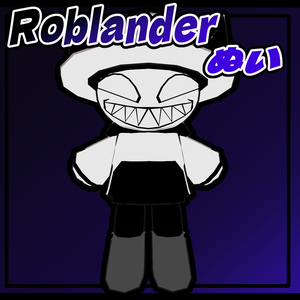 【無料 free】Roblanderぬい