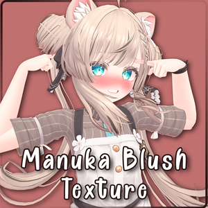 『Blush Texture』-『マヌカ』-Manuka-『6 Type's 』