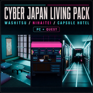 CYBER JAPAN LIVING PACK｜電脳六畳間・屋台・カプセルホテル 3D環境セット【VRChat / PC・Quest】