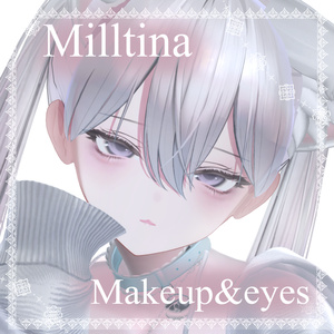 [Milltina Exclusive/Compatible] Milltina Makeup & Eye Texture