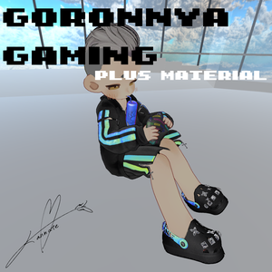 NERUZine様 ゴロンニャゲーミング 追加material