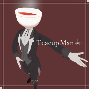 「TeacupMan」VRChat想定 オリジナル3Dモデル